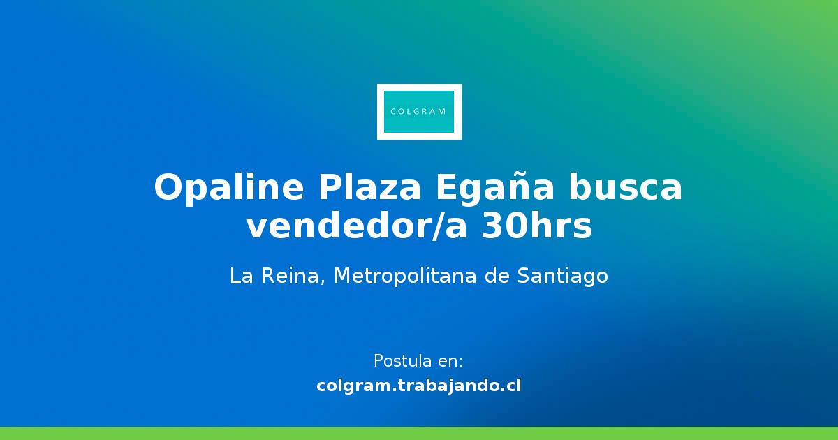 Opaline Menu Opaline Plaza Egaña busca vendedor/a 30hrs - Trabajando.com