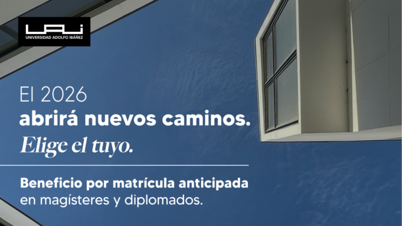 Imagen del artículo: Beneficio por matrícula anticipada en magísteres y diplomados UAI 2026