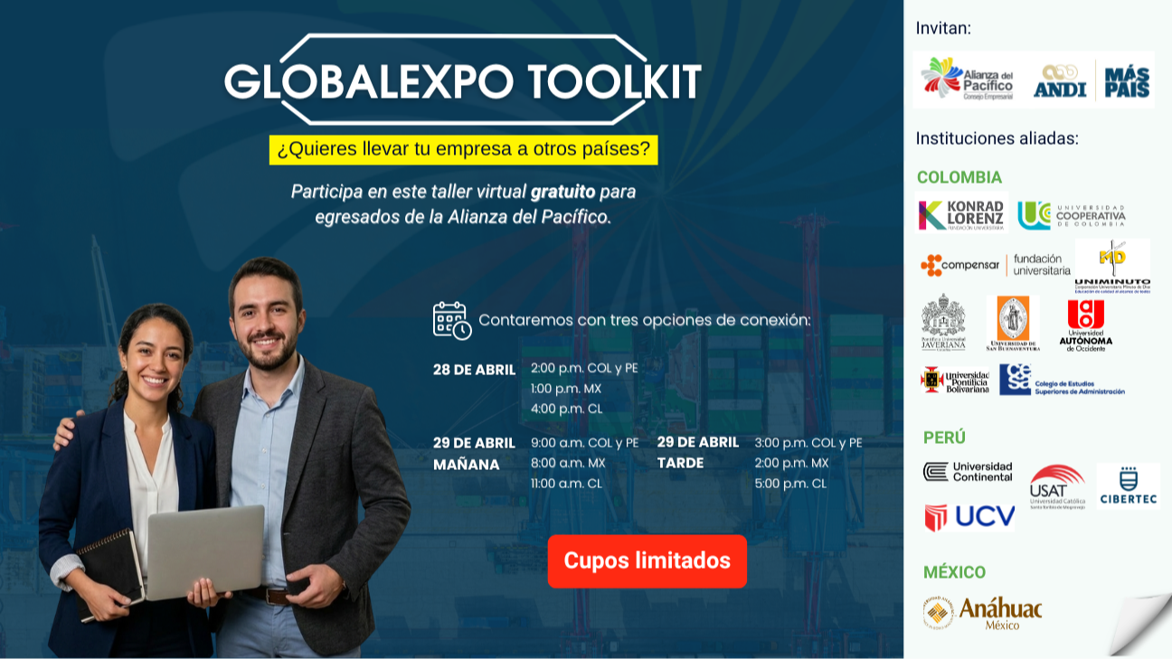 Imagen del artículo: ¡Lleva tu empresa a otros países!|Taller GlobalExpo Toolkit–Alianza del Pacífico